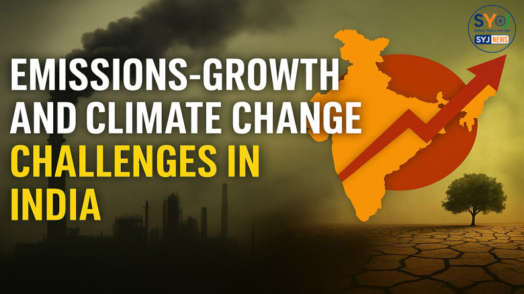 Emissions-Growth and Climate Change Challenges in India